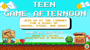 June 2025 Teen Game Afternoon SH SMTV.png
