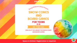 July 2025 Snow Cones and Board Games for Teens SH  SMTV  (1).png