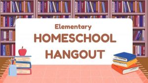 ELMHomeschoolHangout.jpg