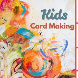 rp_pv_kidscardmaking.jpg