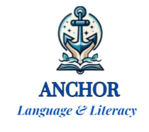 Anchor Language and Literacy