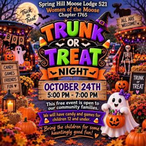 10/24 Spring Hill Moose Lodge Trunk or Treat Night