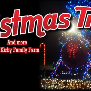 11/27 - 12/26 Kirby Family Farms Christmas Train