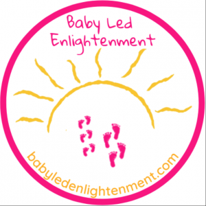 Baby Led Enlightenment