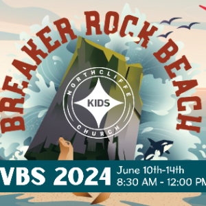 VBS 2024 - Breaker Rock Beach at Northcliffe Church