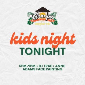 Crumps Landing Waterfront Tiki Kids Night