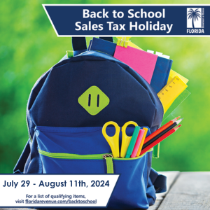 07/29 -08/11 Florida Back to School Sales Tax Holiday
