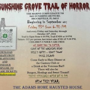 09/13-10/26 Marine Corps League 708 Sunshine Grove Trail of Horror