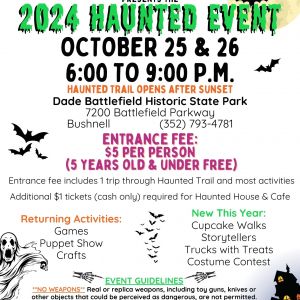 10/25-10/26 Dade Battlefield Historic State Park Haunted Event