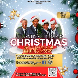 12/21 Citrus Springs Community Center Atlantic City Boys Christmas Spectacular