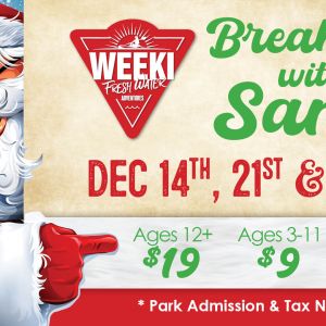 12/14, 12/21, 12/22 Weeki Wachee Springs State Park Breakfast with Santa