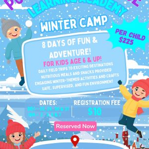 12/23, 12/24, 12/30, 12/31, 01/02, 01/03, 01/06, 01/07 Purpose and Promise Learning Academy Winter Camp