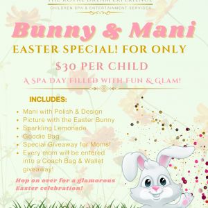 04/05 Royal Dream Experience Bunny and Mani Easter Special