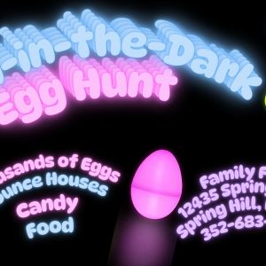 04/19 Family First Church Glow in the Dark Egg Hunt