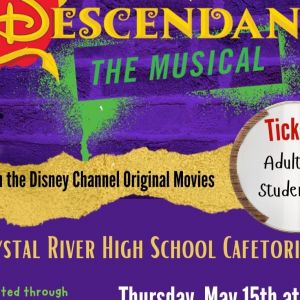 05/15 - 05/17 Crystal River High School Presents "Descendants the Musical"