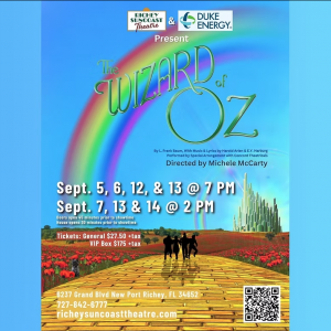 09/05 - 09/07, 09/12 - 09/14 Richey Suncoast Theatre Presents "The Wizard of Oz"