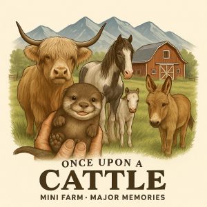 Once Upon a Cattle Mini Farm