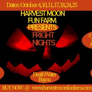 10/04 - 10/25 HarvestMoon Fun Farm Fright Nights