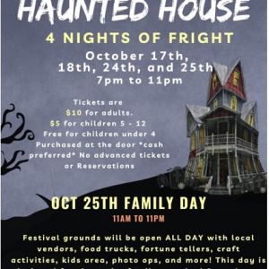10/17, 10/18, 10/24, 10/25 May Stringer Museum Ghostfest Haunted House