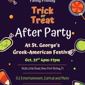 10/31 St George Greek Orthodox Church Trick or Treat and Halloween After Party at the Greek American Festival