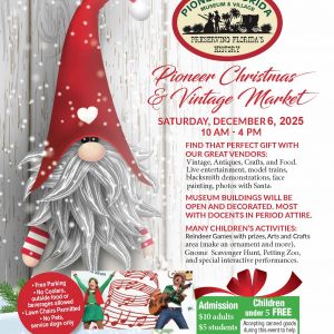 12/06 Pioneer Florida Museum and Village Pioneer Christmas and Vintage Market