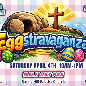 04/04 Spring Hill Baptist Church Easter Eggstravaganza