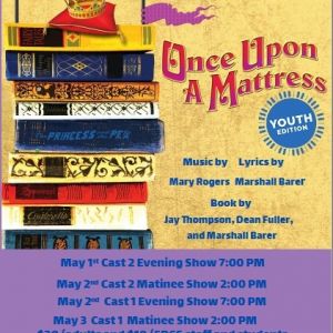 05/01 - 05/03 Valerie Theatre Presents "Once Upon a Mattress"